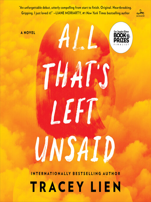 Title details for All That's Left Unsaid by Tracey Lien - Wait list